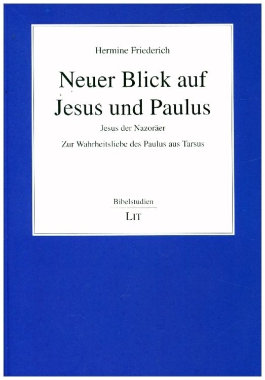 Produktbild: Friederich, H: Neuer Blick auf Jesus und Paulus