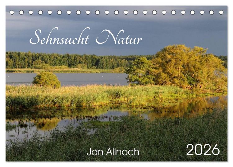 Produktbild: Sehnsucht Natur (Tischkalender 2026 DIN A5 quer), CALVENDO Monatskalender