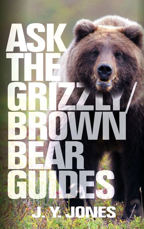 Produktbild: Ask the Grizzly/Brown Bear Guides