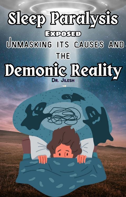 Produktbild: Sleep Paralysis Exposed: Unmasking Its Causes and the Demonic Reality (Health & Wellness)