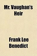 Produktbild: Mr. Vaughan's Heir