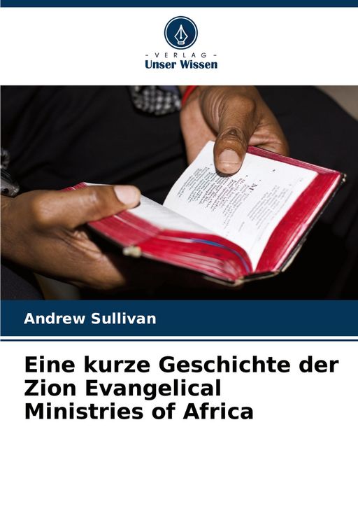 Produktbild: Eine kurze Geschichte der Zion Evangelical Ministries of Africa