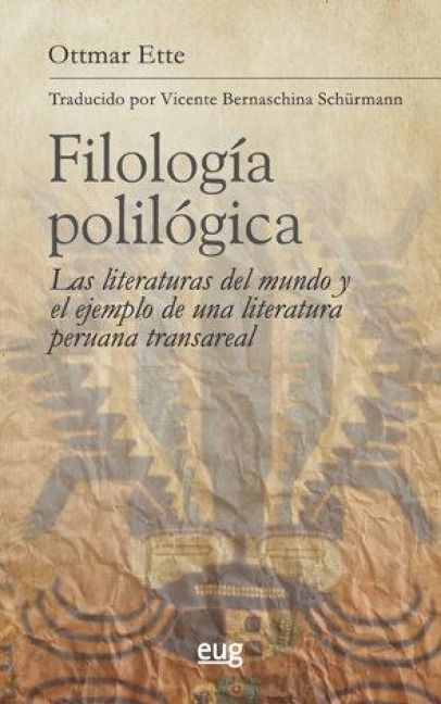 Produktbild: Filolog&iacute;a polil&oacute;gica : las literaturas del mundo y el ejemplo de una literatura peruana transreal