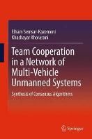 Produktbild: Team Cooperation in a Network of Multi-Vehicle Unmanned Systems
