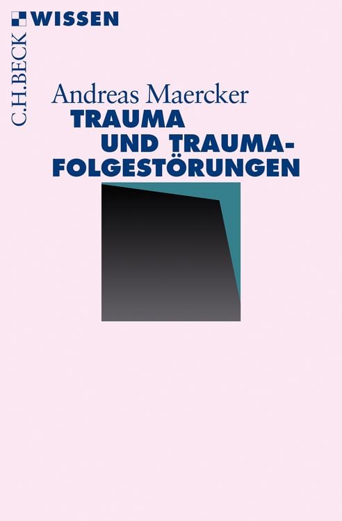 Bild vom Artikel Trauma und Traumafolgestörungen vom Autor Andreas Maercker
