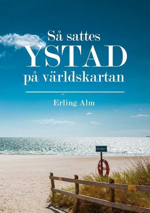 Produktbild: S&aring; sattes Ystad p&aring; v&auml;rldskartan