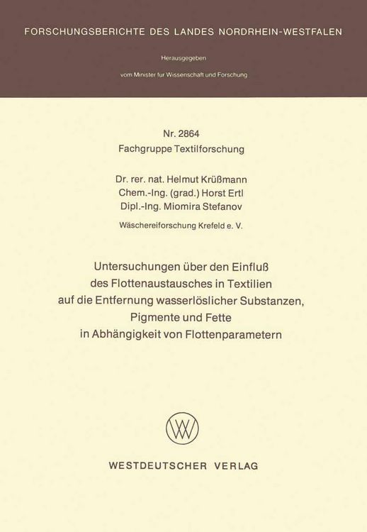 Produktbild: Untersuchungen &uuml;ber den Einflu&szlig; des Flottenaustausches in Textilien auf die Entfernung wasserl&ouml;slicher Substanzen, Pigmente und Fette in Abh&auml;ngigkeit
