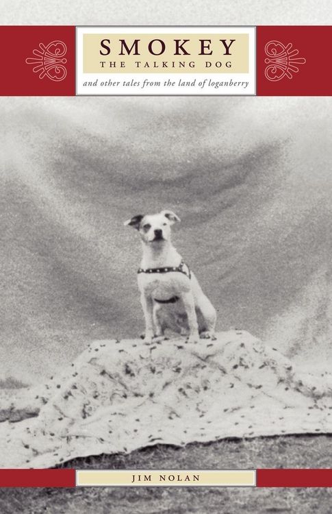 Produktbild: Smokey the Talking Dog and other tales from the land of the loganberry