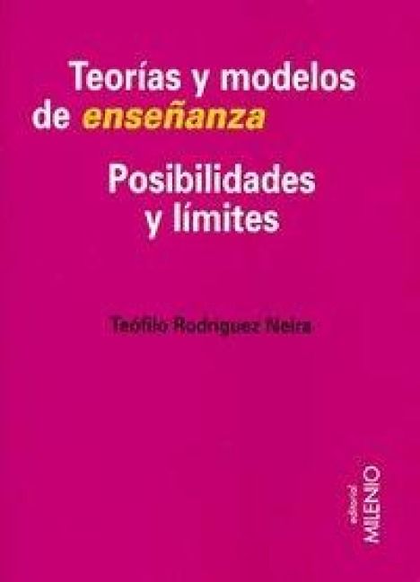 Produktbild: Teor&iacute;as y modelos de ense&ntilde;anza : posibilidades y l&iacute;mites