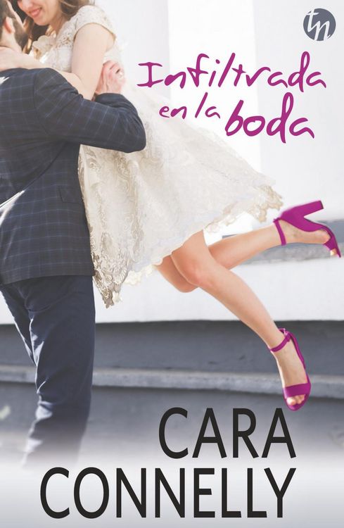 Produktbild: Connelly, C: Infiltrada en la boda ; Lo mejor de la boda