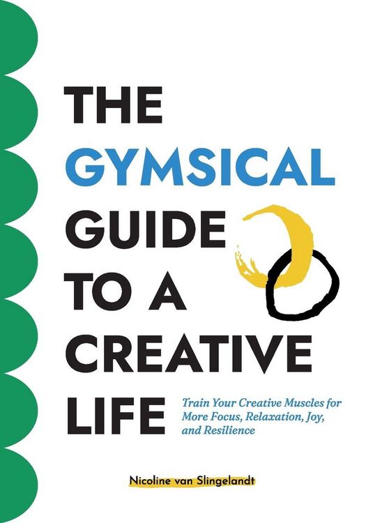 Produktbild: The GYMSICAL Guide to a Creative Life