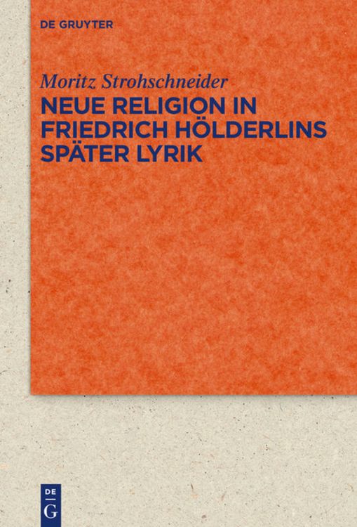 Produktbild: Neue Religion in Friedrich H&ouml;lderlins sp&auml;ter Lyrik