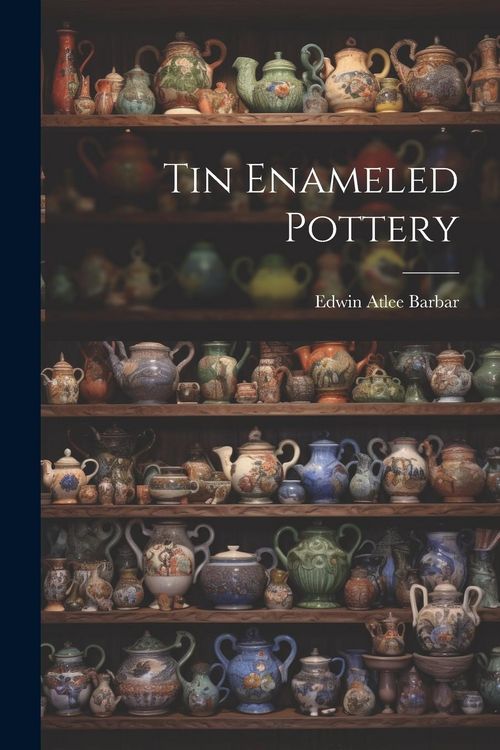 Produktbild: Tin Enameled Pottery