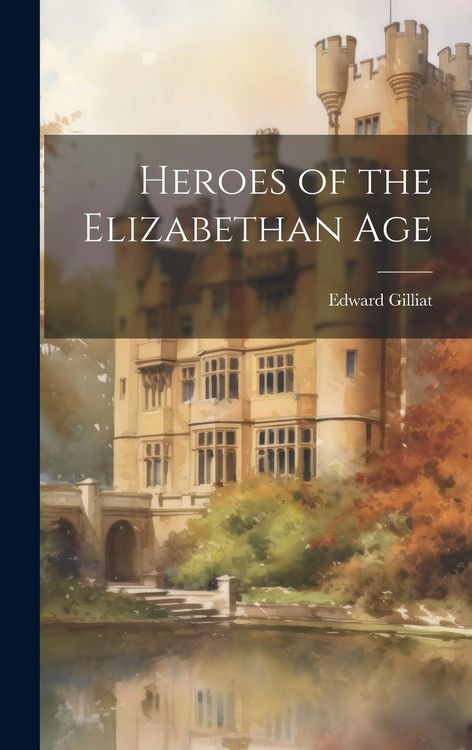 Produktbild: Heroes of the Elizabethan Age