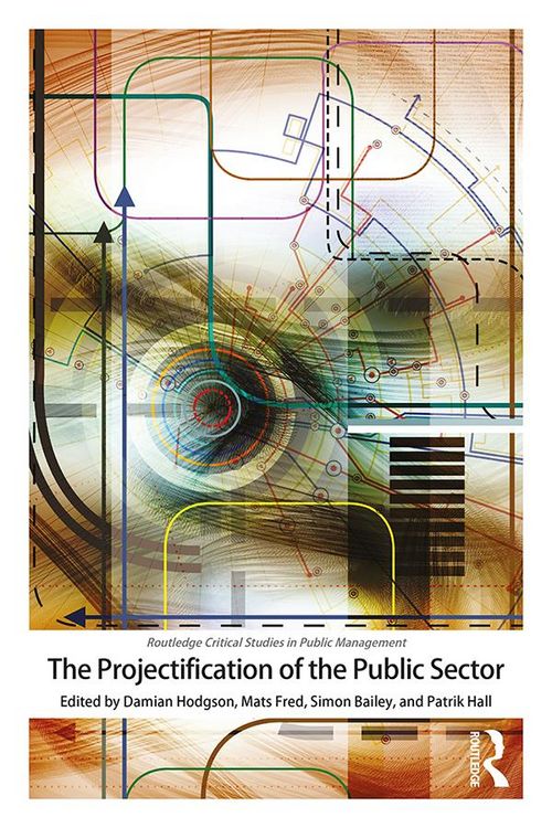 Produktbild: The Projectification of the Public Sector