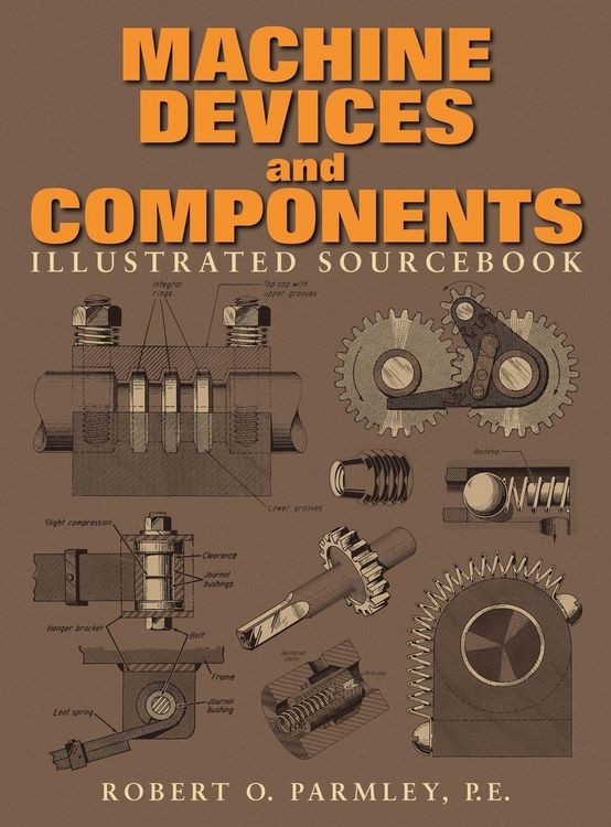 Produktbild: Machine Devices and Components Illustrated Sourcebook