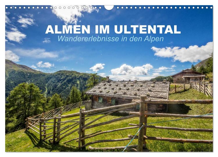 Produktbild: Almen im Ultental (Wandkalender 2026 DIN A3 quer), CALVENDO Monatskalender