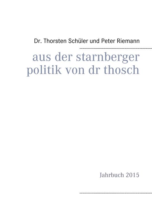 Produktbild: Aus der Starnberger Politik von Dr. Thosch