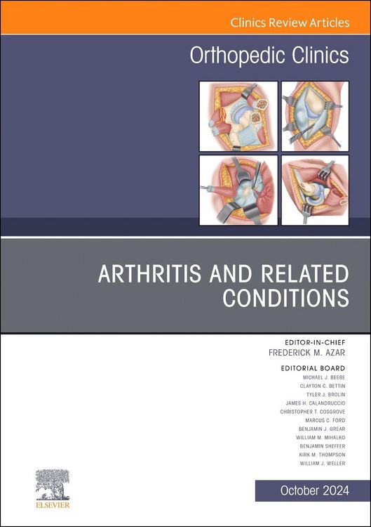 Produktbild: Arthritis and Related Conditions, an Issue of Orthopedic Clinics