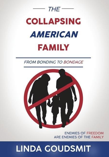 Produktbild: The Collapsing American Family