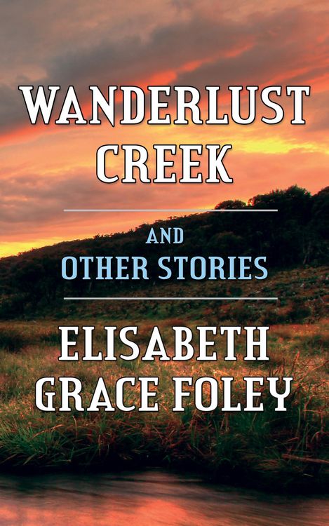Produktbild: Wanderlust Creek and Other Stories
