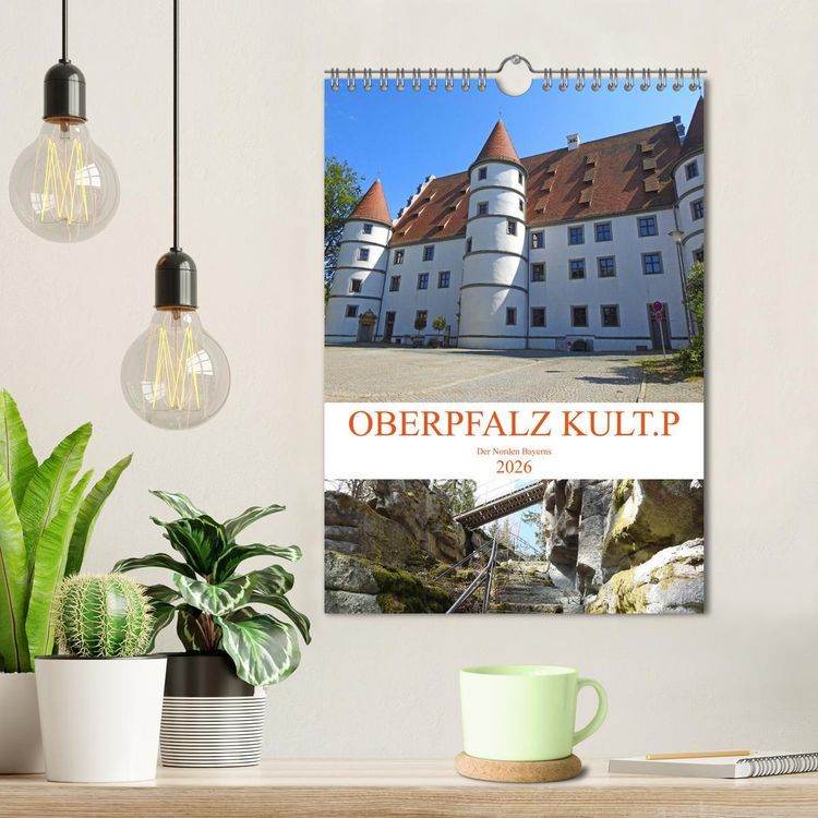 Produktbild: OBERPFALZ KULT.P - Der Norden Bayerns (Wandkalender 2026 DIN A4 hoch), CALVENDO Monatskalender