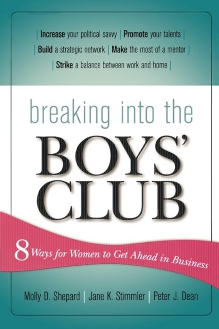 Produktbild: Breaking Into the Boys' Club: 8 Ways for Women to Get Ahead in Business