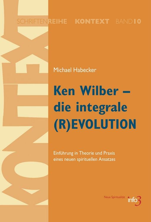 Produktbild: Ken Wilber - die integrale (R)EVOLUTION