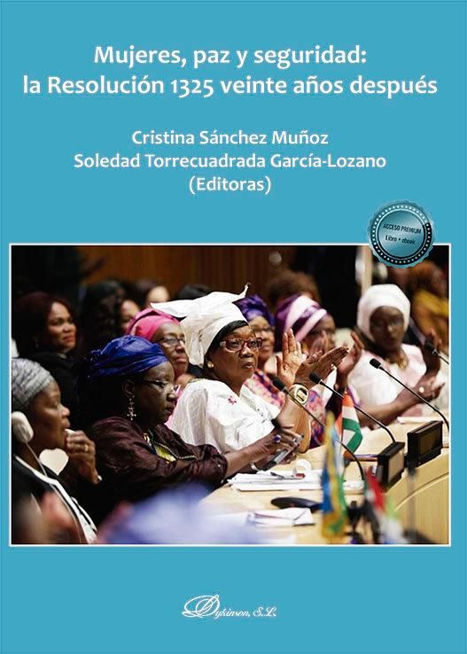 Produktbild: Mujeres, paz y seguridad : la Resoluci&oacute;n 1325 veinte a&ntilde;os despu&eacute;s