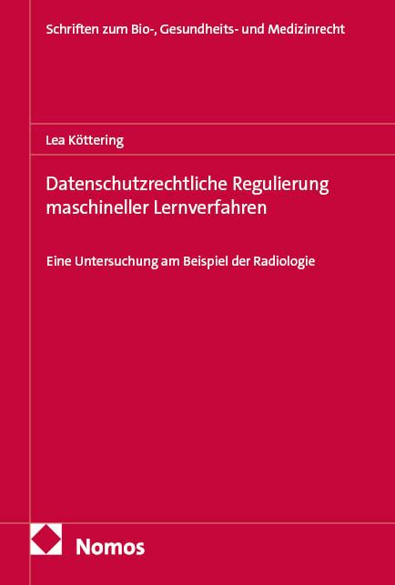 Produktbild: Datenschutzrechtliche Regulierung maschineller Lernverfahren