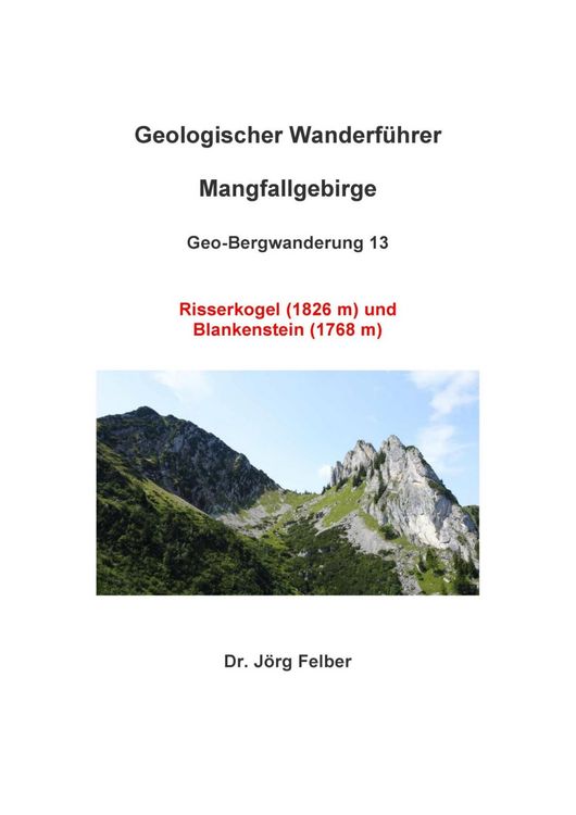 Produktbild: Geo-Bergwanderung 13 Risserkogel (1826 m) und Blankenstein (1768 m)