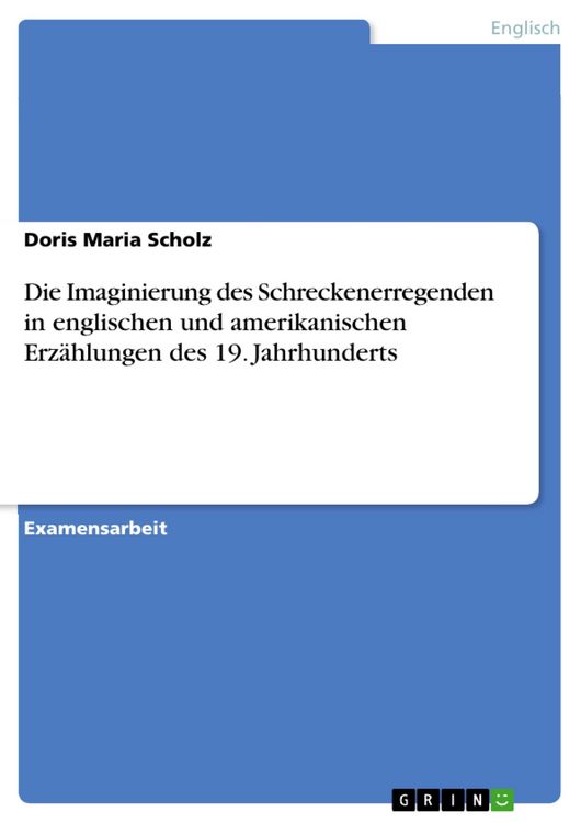 Produktbild: Die Imaginierung des Schreckenerregenden in englischen und amerikanischen Erz&auml;hlungen des 19. Jahrhunderts