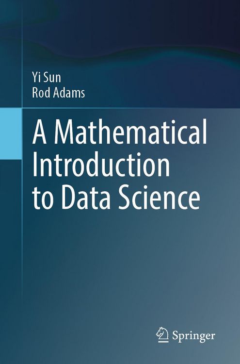 Produktbild: A Mathematical Introduction to Data Science
