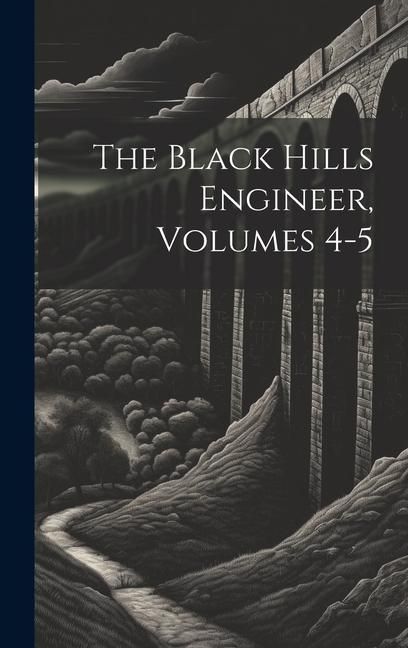 Produktbild: The Black Hills Engineer, Volumes 4-5