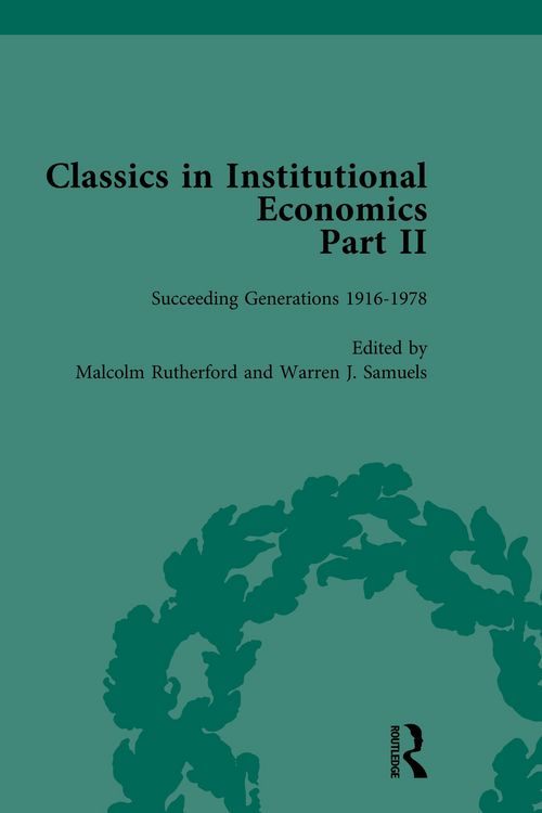 Produktbild: Classics in Institutional Economics, Part II, Volume 6