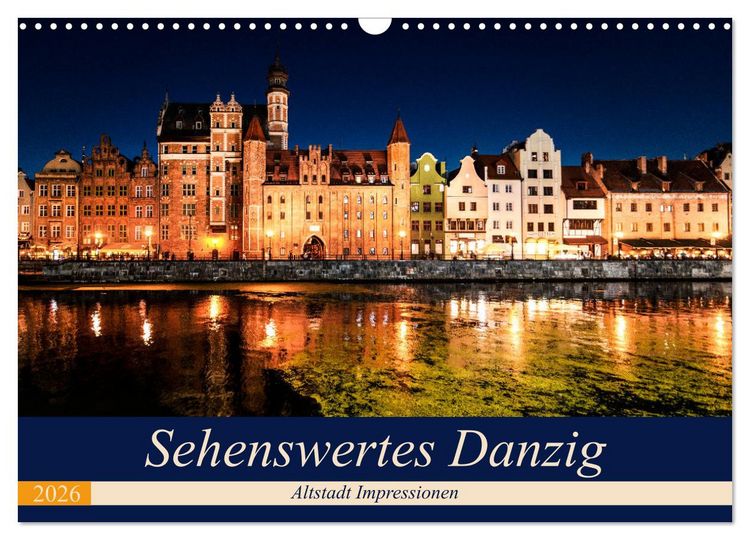 Produktbild: Sehenswertes Danzig (Wandkalender 2026 DIN A3 quer), CALVENDO Monatskalender