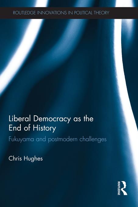 Produktbild: Liberal Democracy as the End of History