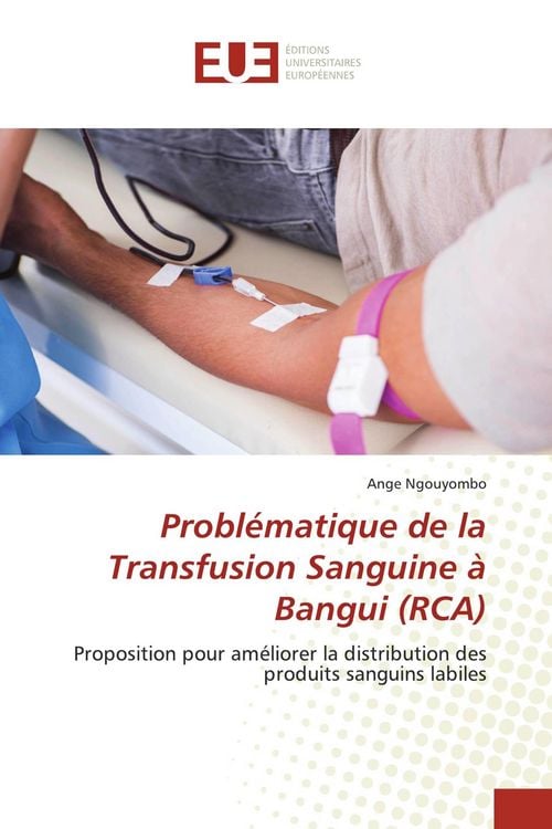 Produktbild: Probl&eacute;matique de la Transfusion Sanguine &agrave; Bangui (RCA)