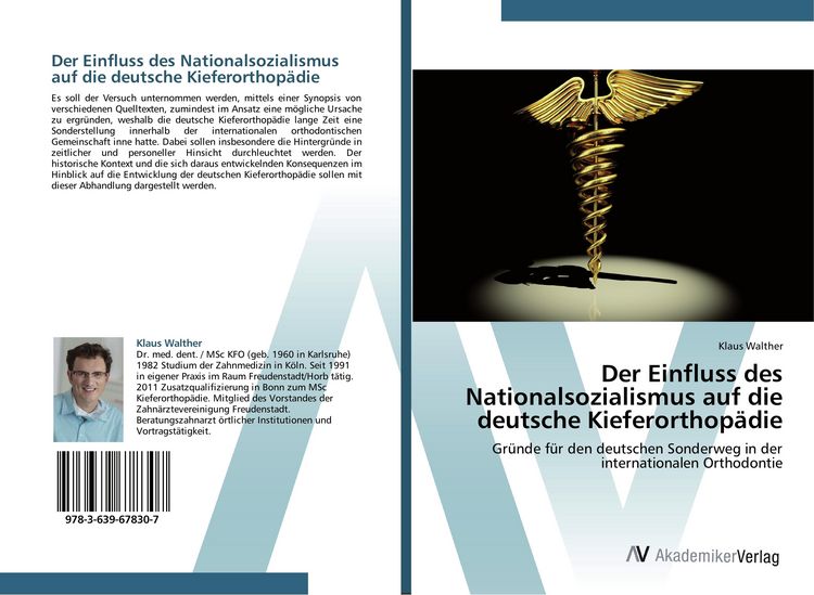 Produktbild: Der Einfluss des Nationalsozialismus auf die deutsche Kieferorthop&auml;die