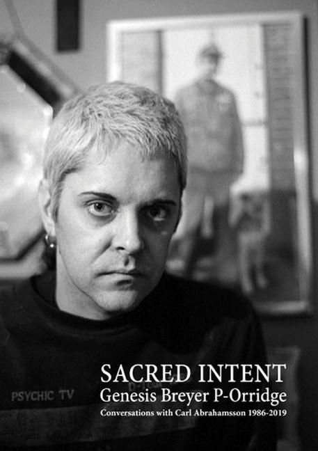 Produktbild: Genesis Breyer P-Orridge: Sacred Intent