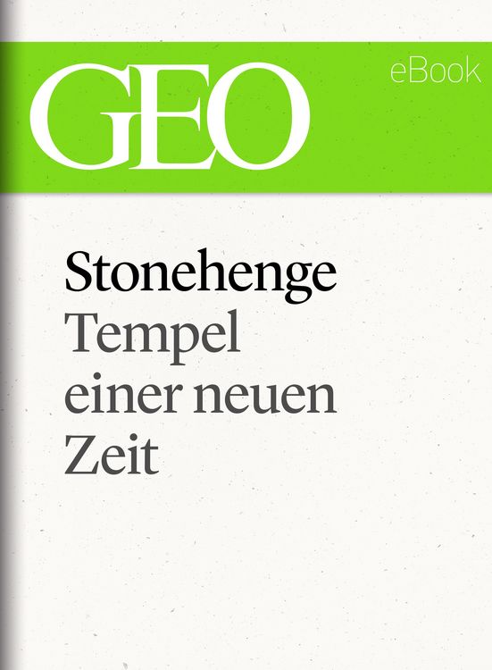 Produktbild: Stonehenge: Tempel einer neuen Zeit (GEO eBook Single)