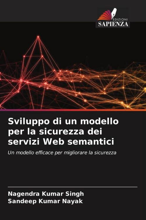 Produktbild: Sviluppo di un modello per la sicurezza dei servizi Web semantici