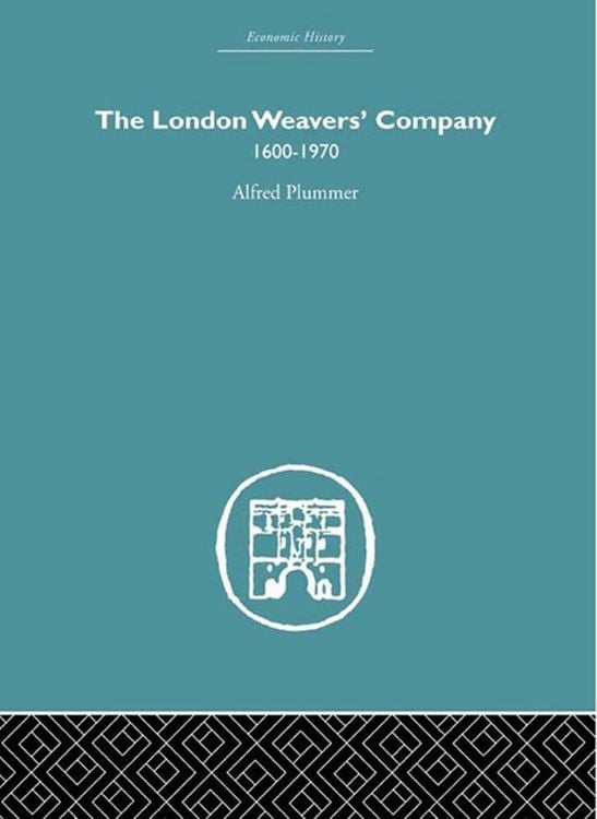 Produktbild: The London Weaver's Company 1600 - 1970