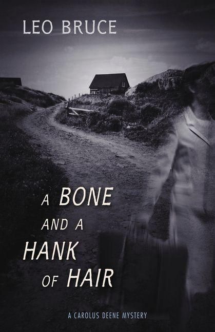 Produktbild: A Bone and a Hank of Hair