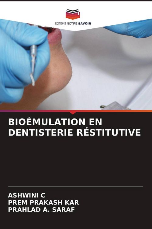 Produktbild: BIO&Eacute;MULATION EN DENTISTERIE R&Eacute;STITUTIVE