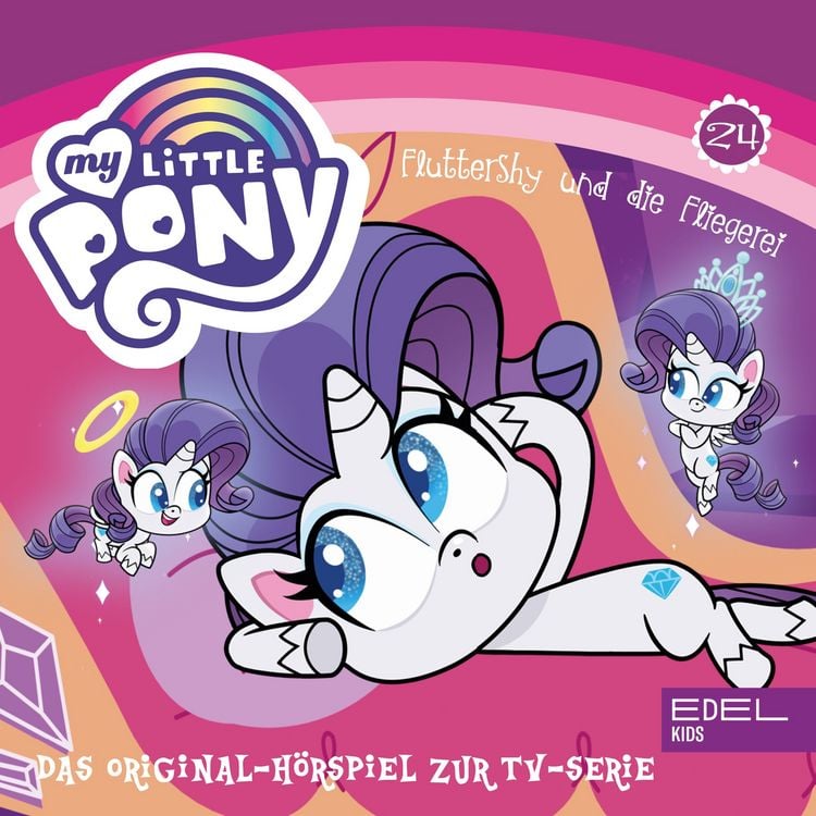 Produktbild: Folge 24: Spike, das Drachenpony / Fluttershy und die Fliegerei (Das Original-H&ouml;rspiel zur TV-Serie)