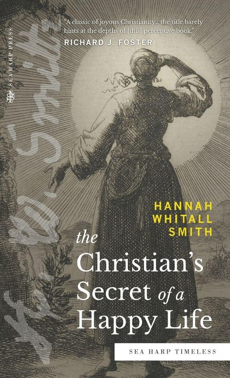 Produktbild: The Christian's Secret of a Happy Life (Sea Harp Timeless series)