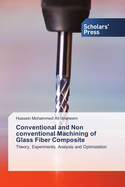 Produktbild: Conventional and Non conventional Machining of Glass Fiber Composite