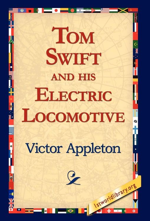 Produktbild: Tom Swift and His Electric Locomotive