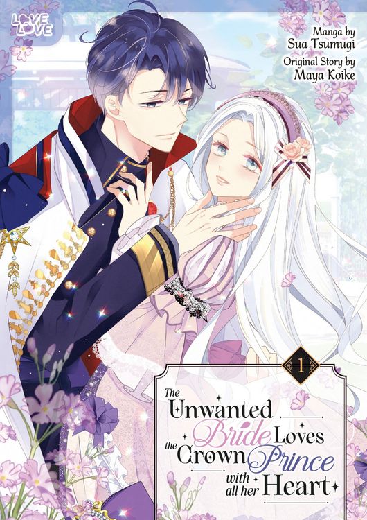 Produktbild: The Unwanted Bride Loves the Crown Prince With All Her Heart, Volume 1